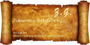 Zuberecz Gibárt névjegykártya